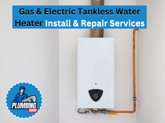 gas & electric tankless water heater install & repair services products